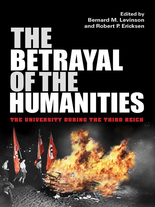 Title details for The Betrayal of the Humanities by Bernard M. Levinson - Wait list